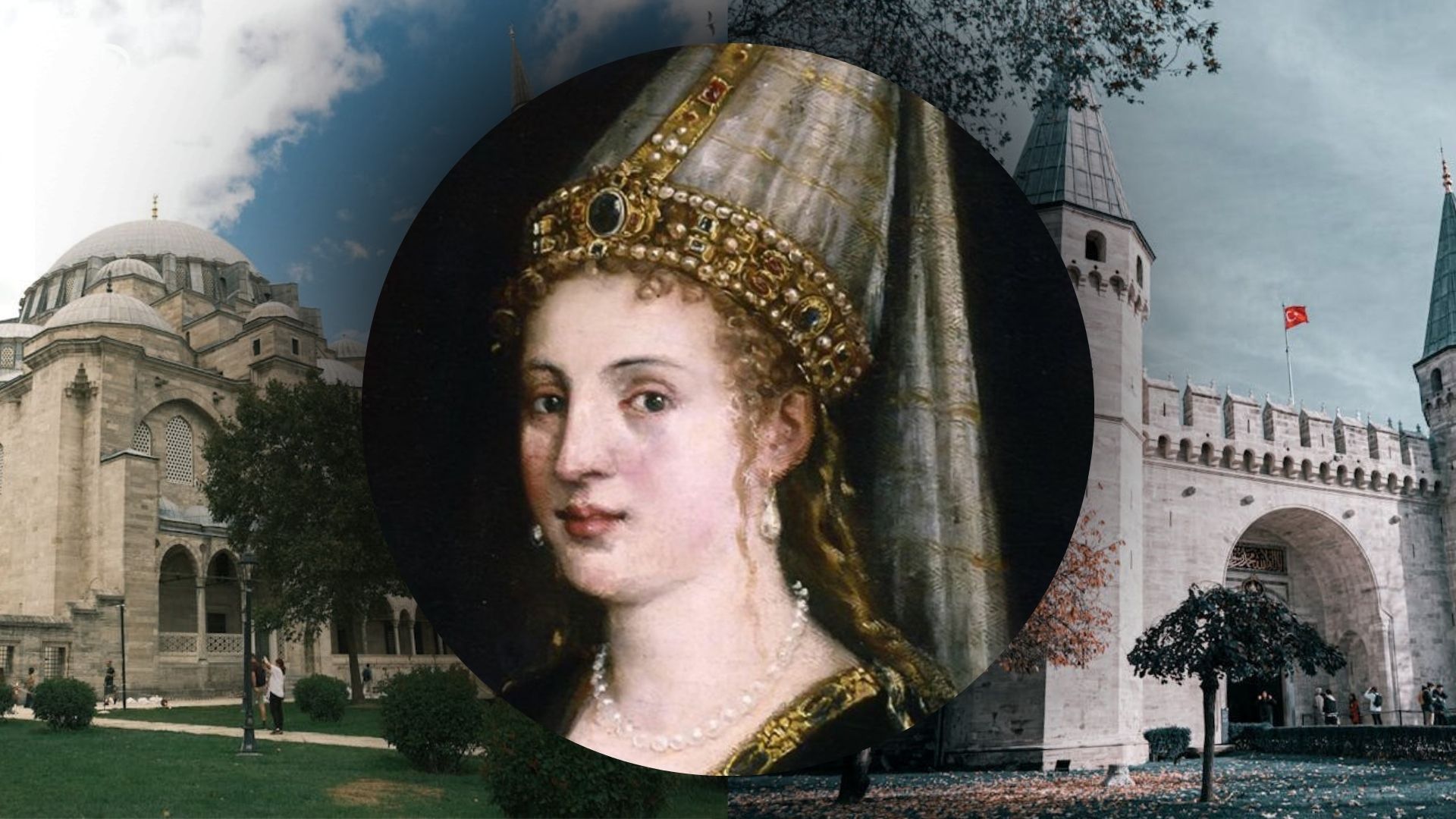 Де жила Роксолана - місця у Туреччині та Україні, які пов'язані з Роксоланою - Travel